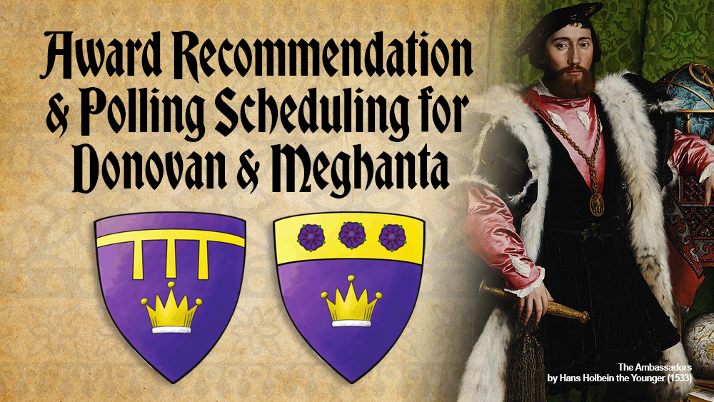 Award Recommendation & Polling Scheduling for Donovan & Meghanta’s Reign